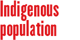 Indigenous population